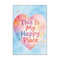 My Happy Place Heart Poster