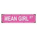 Mean Girl St Sign